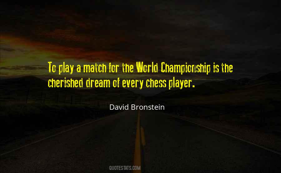 Quotes About Match Play #1756935