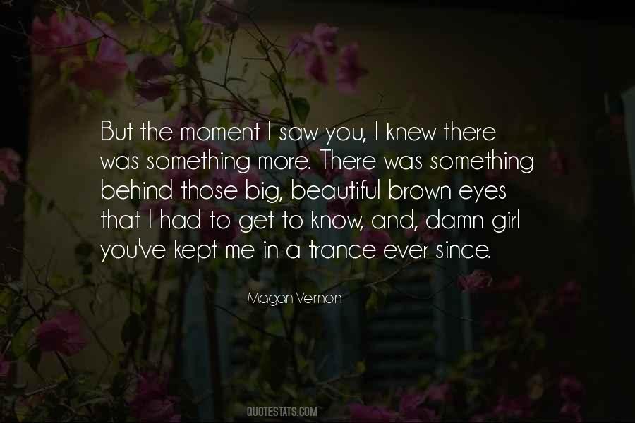 You're So Damn Beautiful Quotes #725292