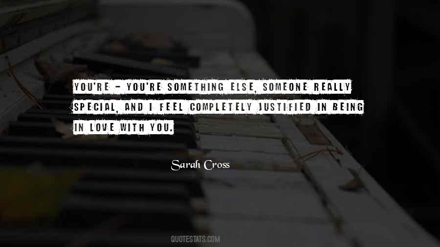 You're Something Else Quotes #1352962