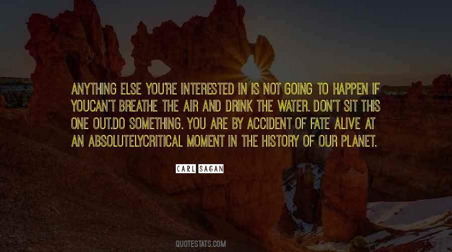 You're Something Else Quotes #409149