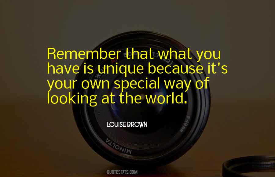 You're Special Because Quotes #1009965