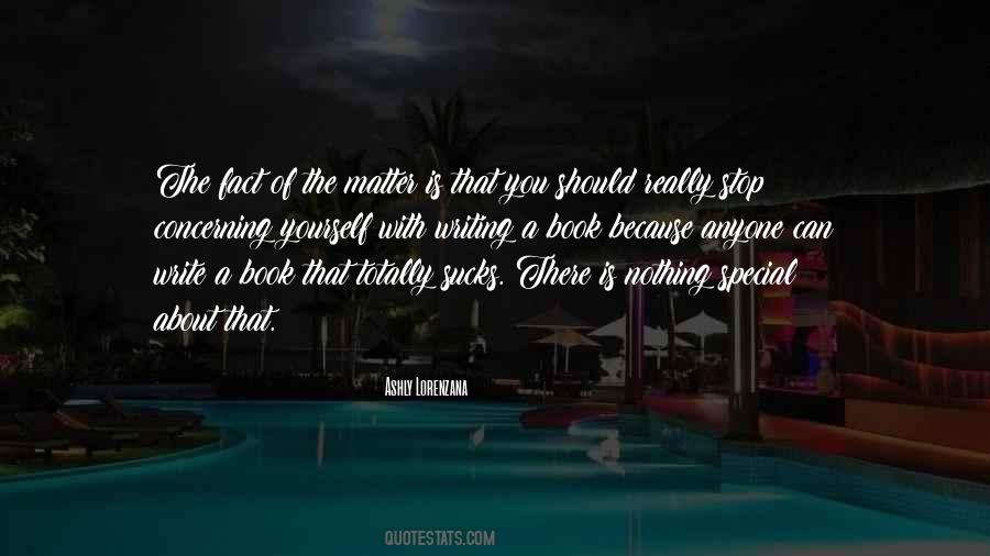 You're Special Because Quotes #1056670