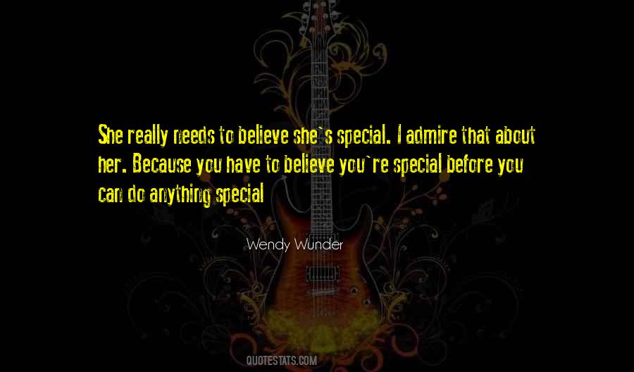 You're Special Because Quotes #1197715