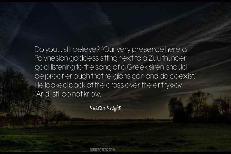 You're Still Here Quotes #151711