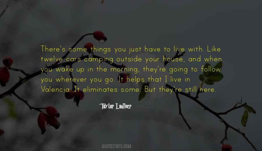 You're Still Here Quotes #1760462
