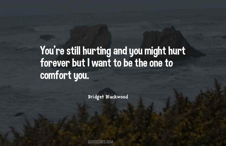 You're Still The One I Want Quotes #514357