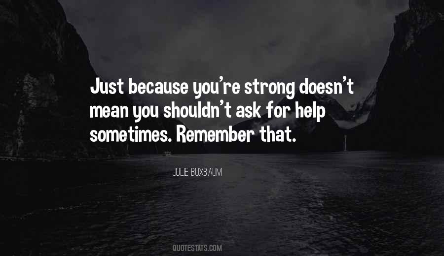 You're Strong Quotes #978356