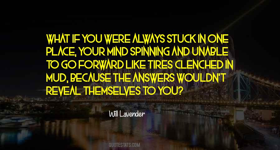 You're Stuck In My Mind Quotes #1573550