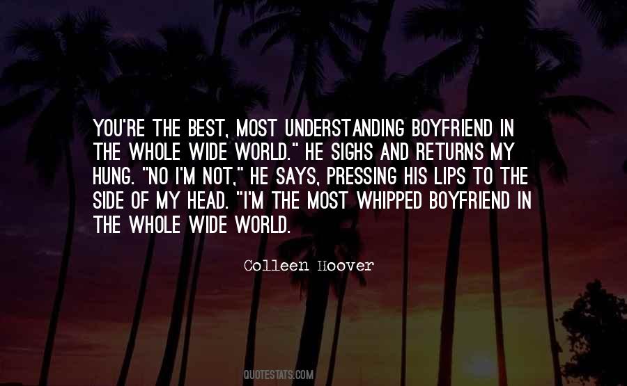 You're The Best Boyfriend Quotes #968176