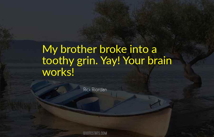 You're The Best Brother Quotes #3606