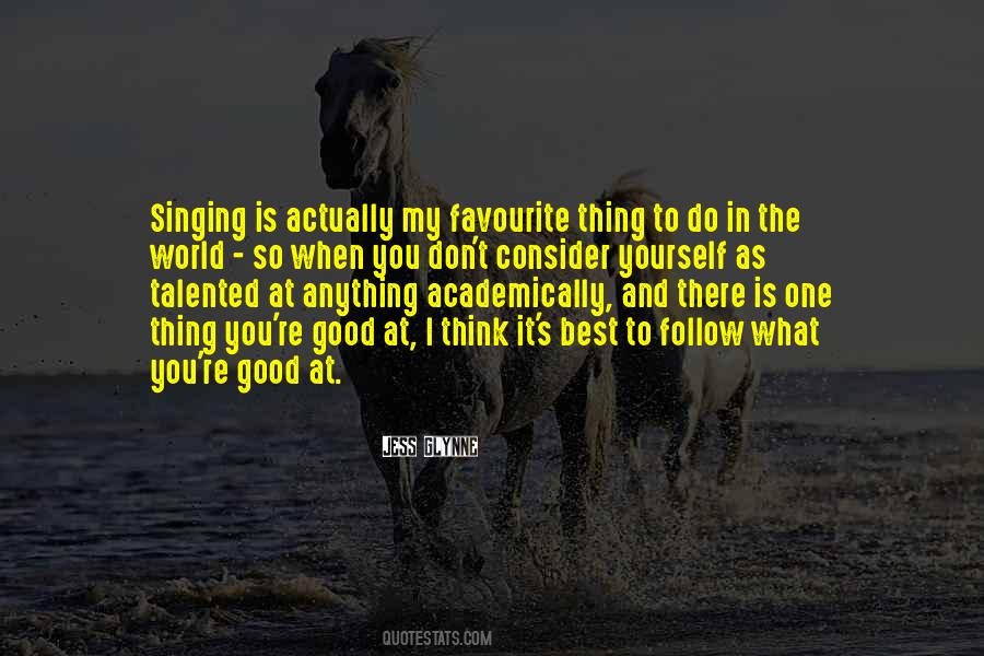 You're The Best Thing Quotes #454100