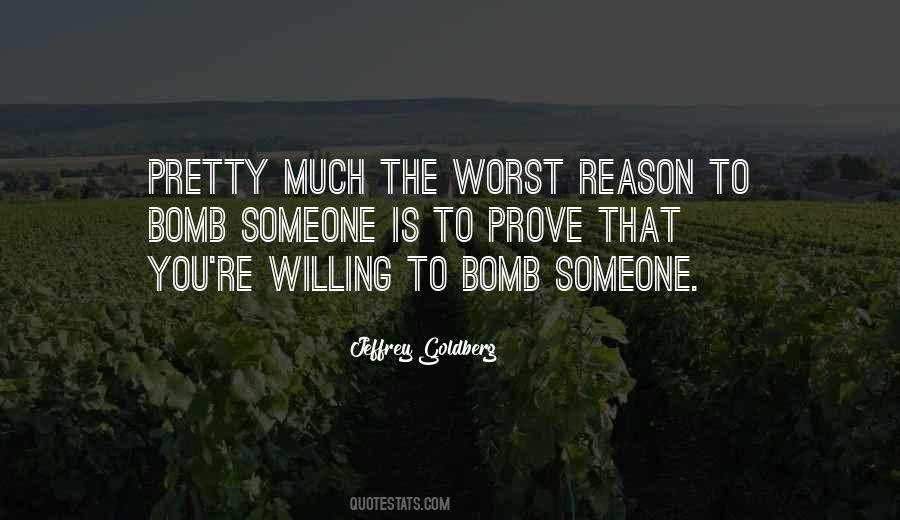 You're The Bomb Quotes #500892
