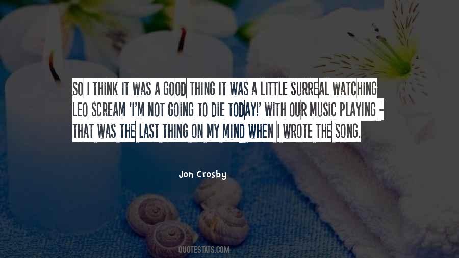 You're The Last Thing On My Mind Quotes #132975
