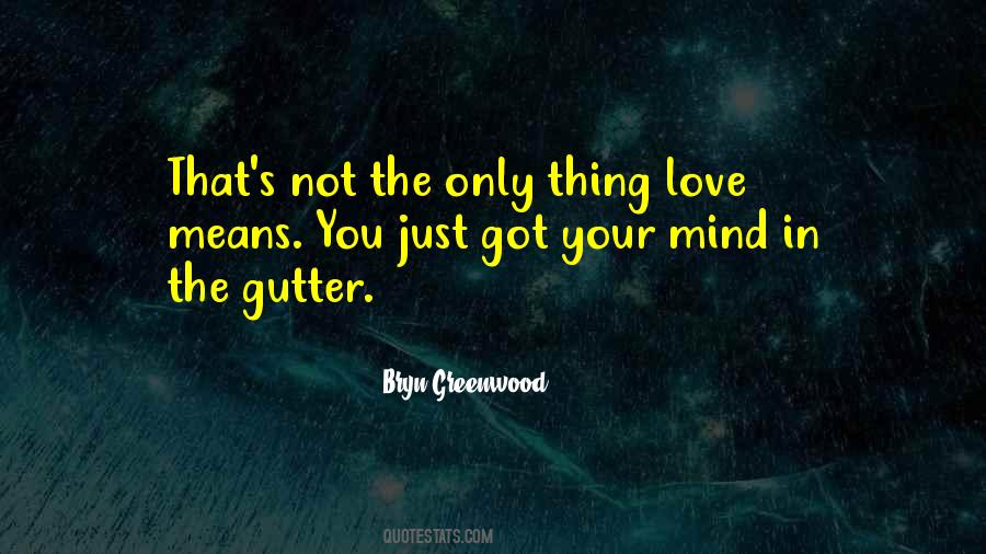 You're The Last Thing On My Mind Quotes #87978