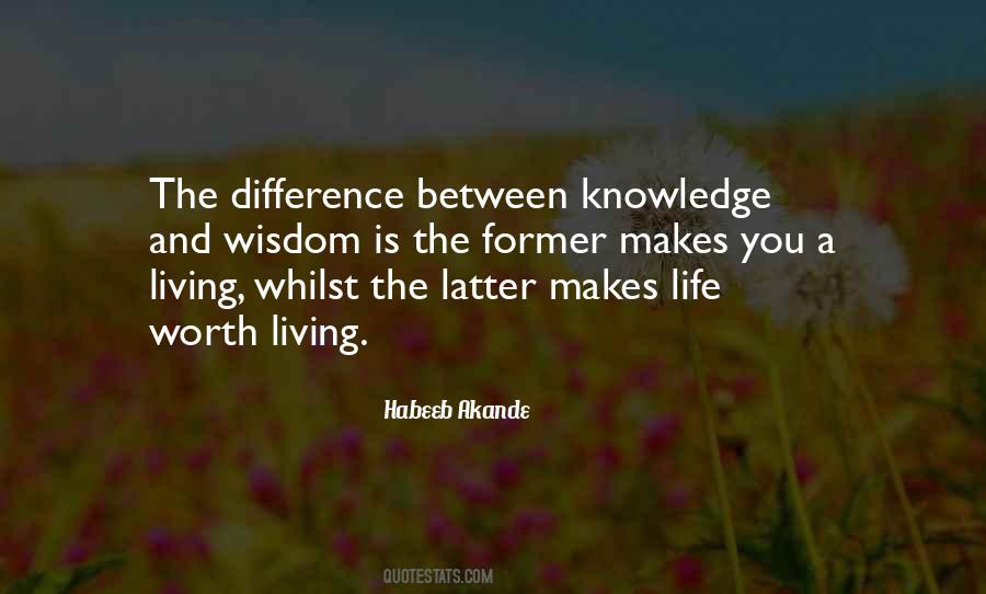Quotes About The Difference Between Knowledge And Wisdom #1364628