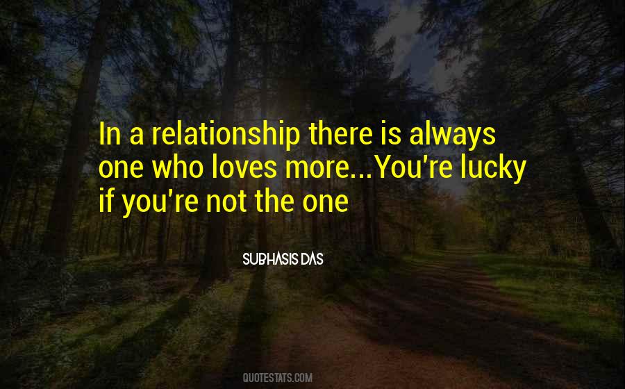 You're The Lucky One Quotes #804788