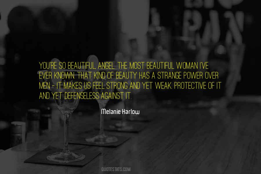 You're The Most Beautiful Woman Quotes #1279061