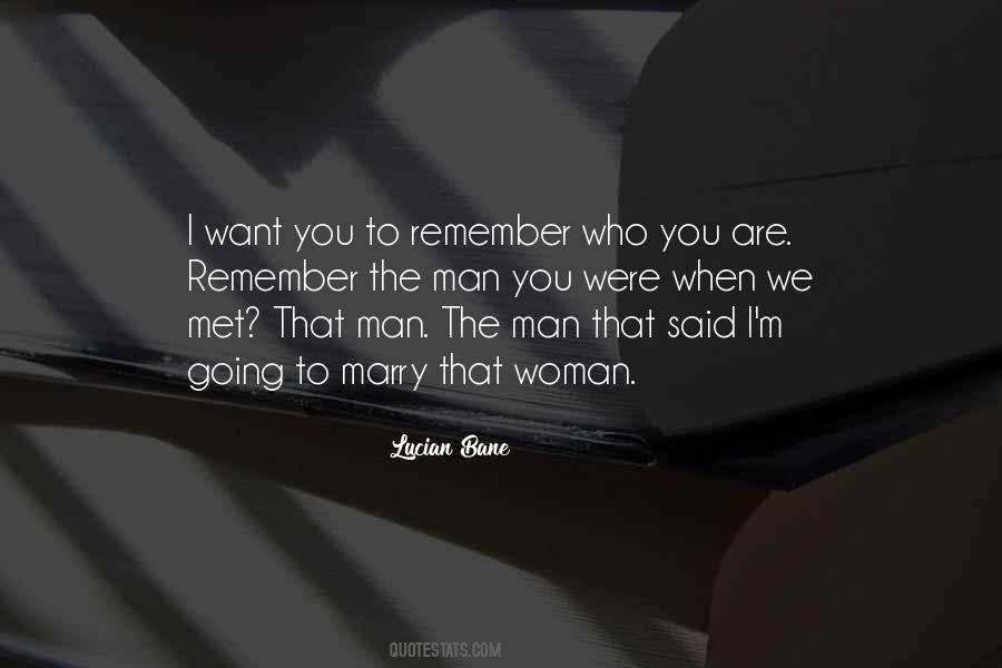 You're The One I Want To Marry Quotes #23621