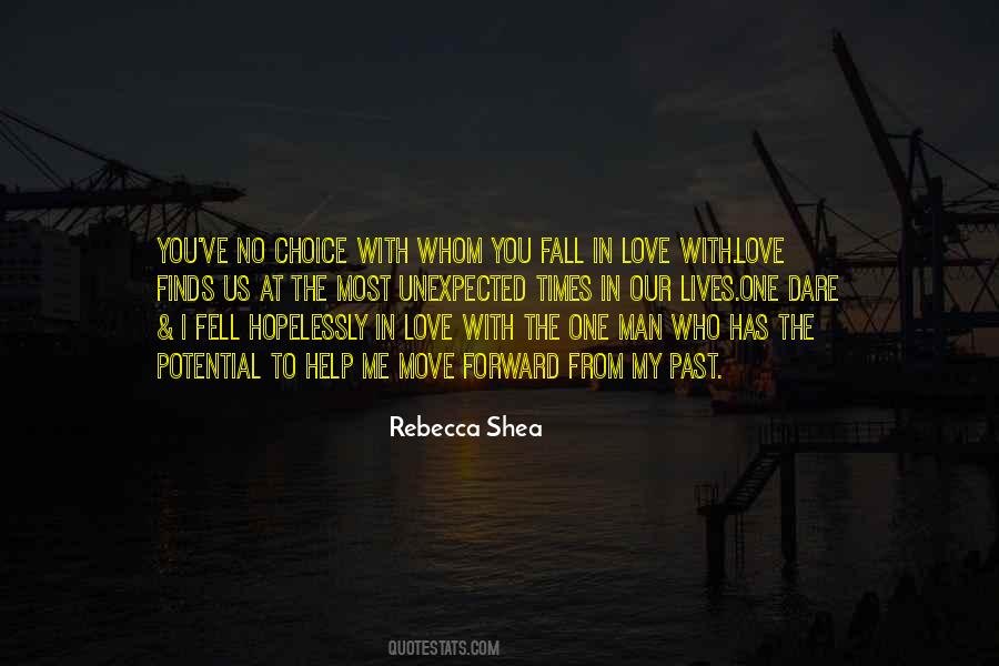 You're The One Whom I Love Quotes #1532923