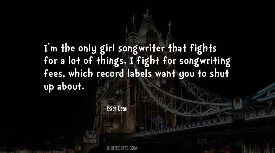 You're The Only Girl I Want Quotes #1604776