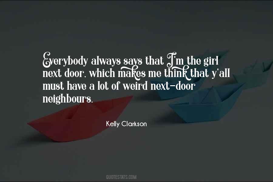 You're The Only Girl I Want Quotes #4466