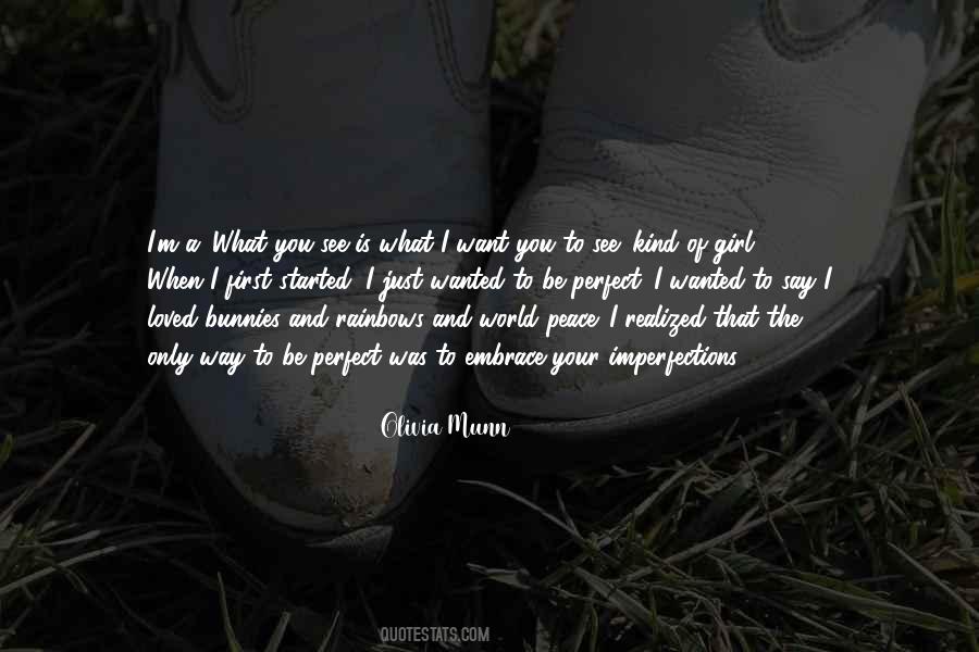 You're The Only Girl I Want Quotes #537790