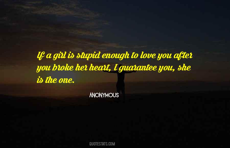 You're The Only Girl I Want Quotes #7143