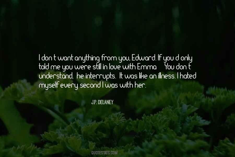 You're The Only Girl I Want Quotes #917860