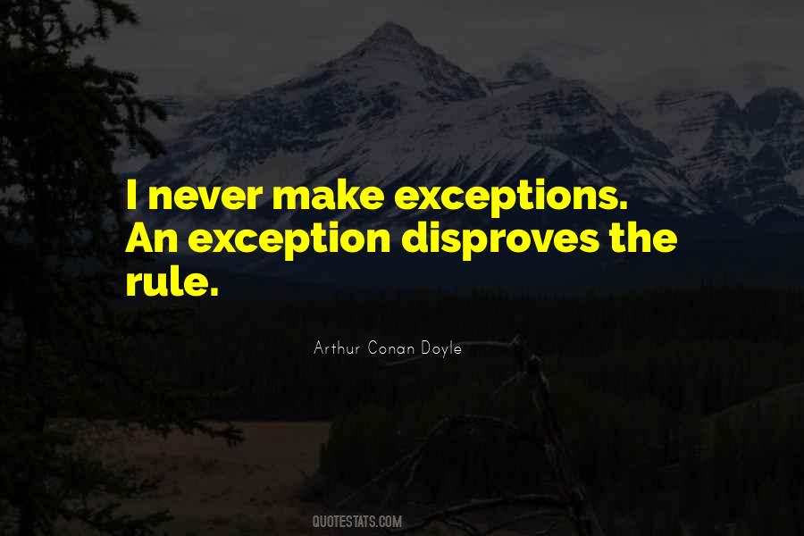 Quotes About Exceptions #1175671
