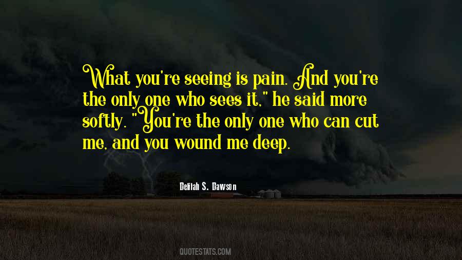 You're The Only One Quotes #865588