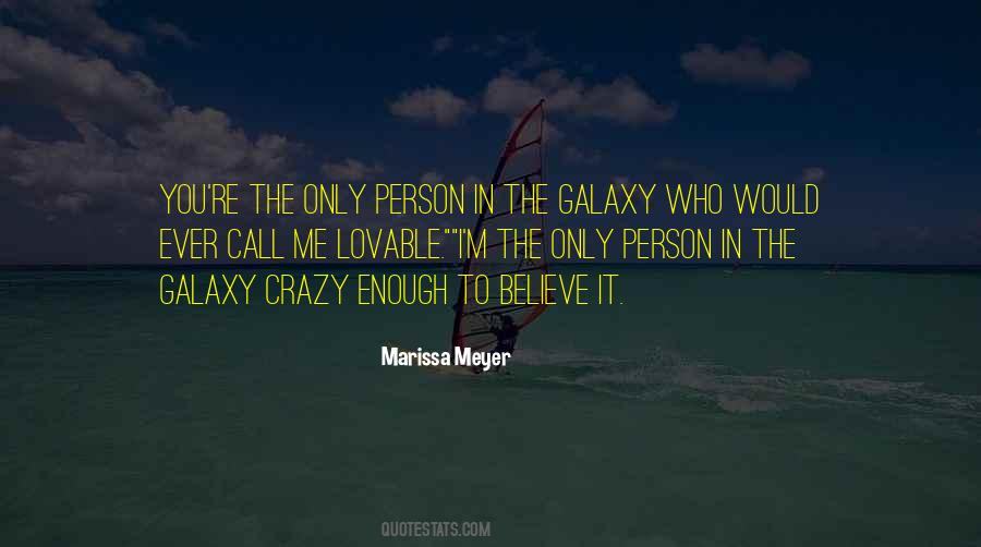 You're The Only Person Quotes #12212