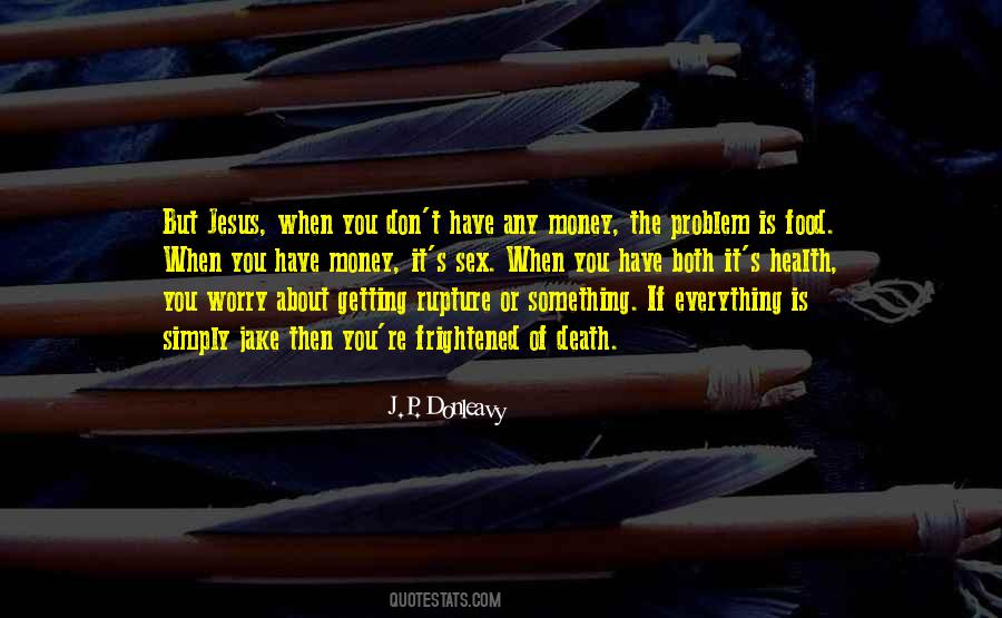 You're The Problem Quotes #211614
