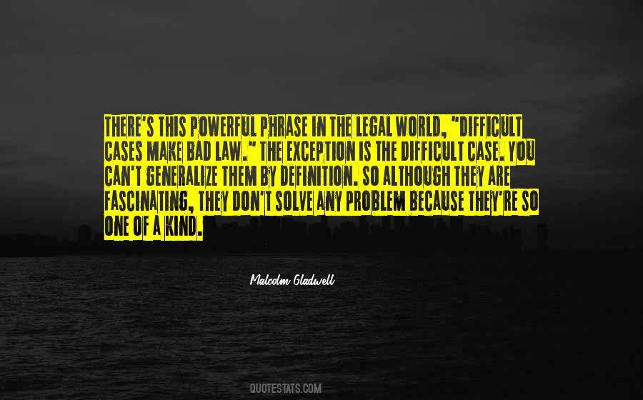 You're The Problem Quotes #246998