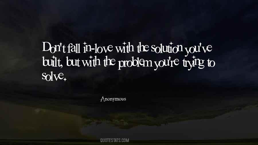 You're The Problem Quotes #444107