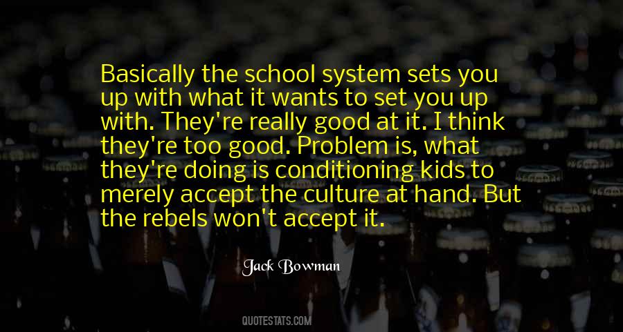 You're The Problem Quotes #448022