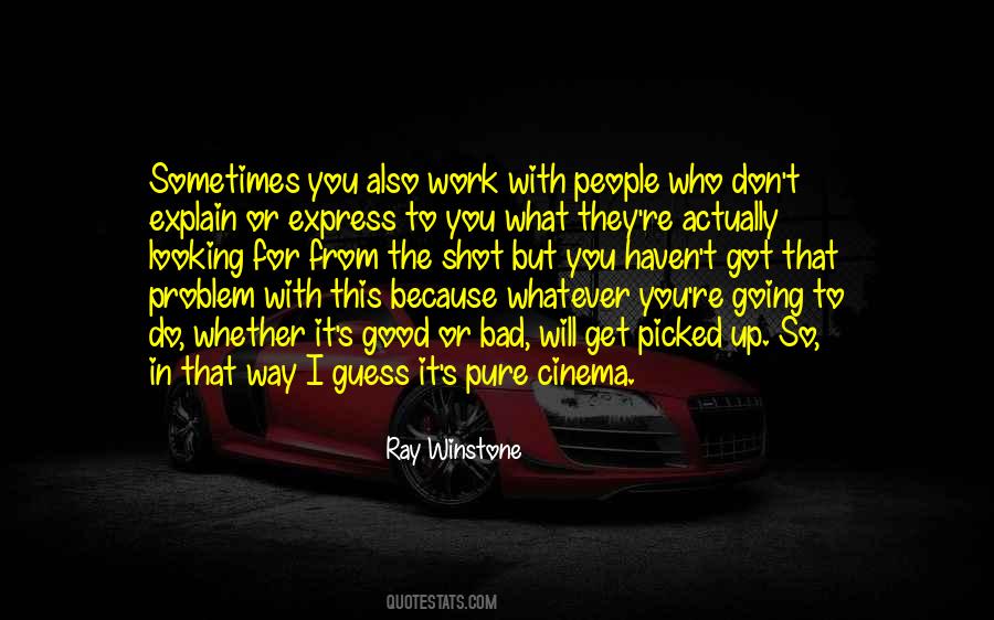 You're The Problem Quotes #475194