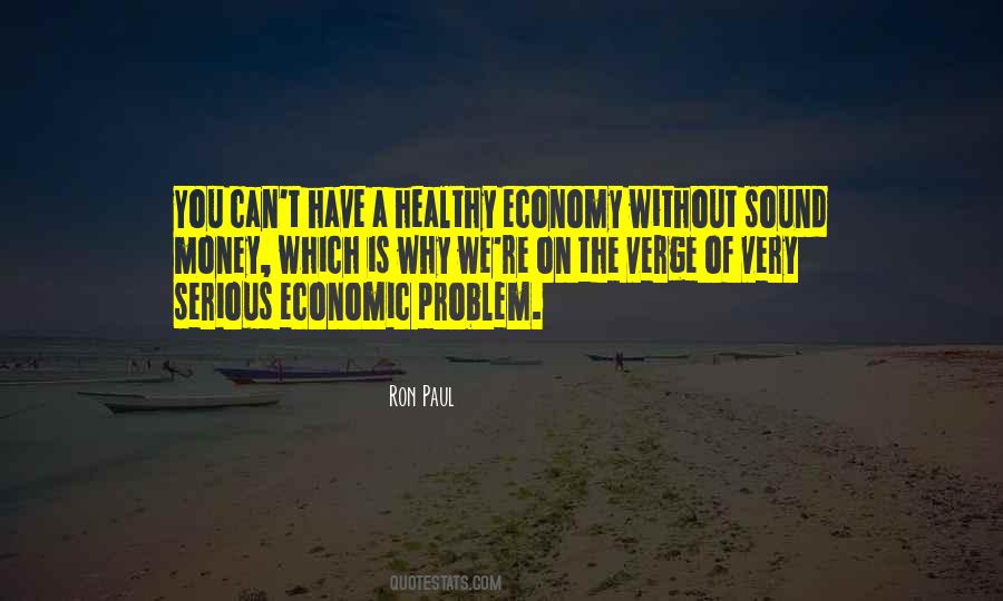 You're The Problem Quotes #541028