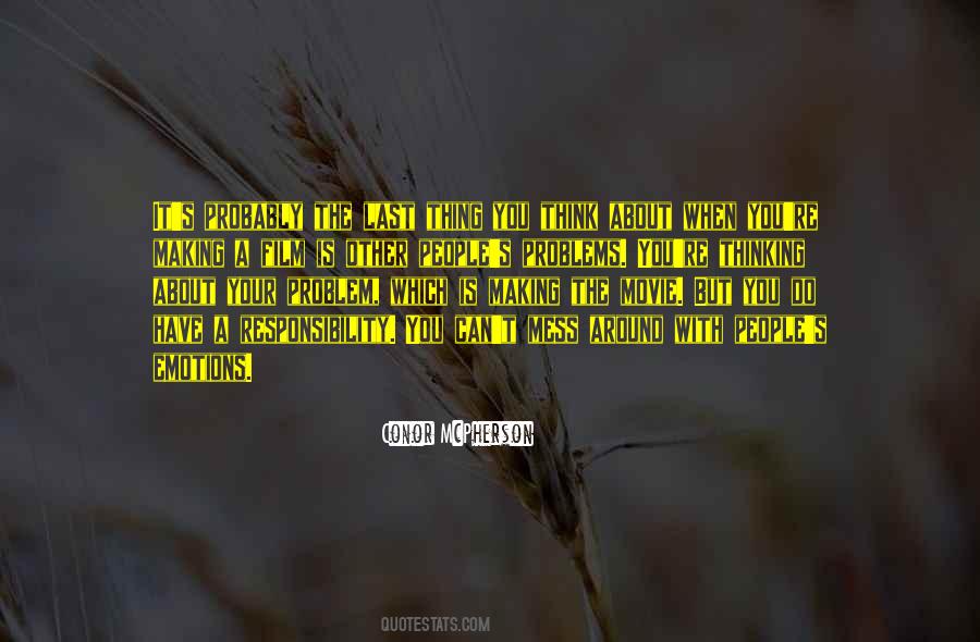 You're The Problem Quotes #545736