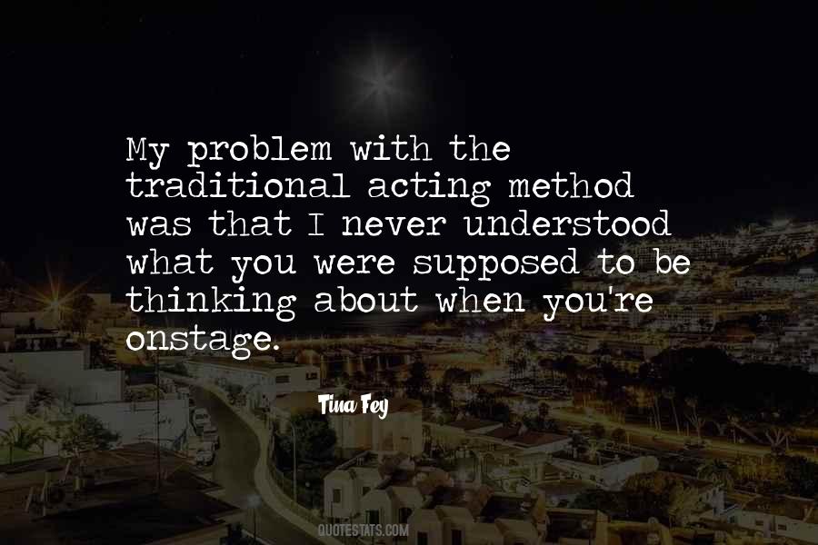 You're The Problem Quotes #94579