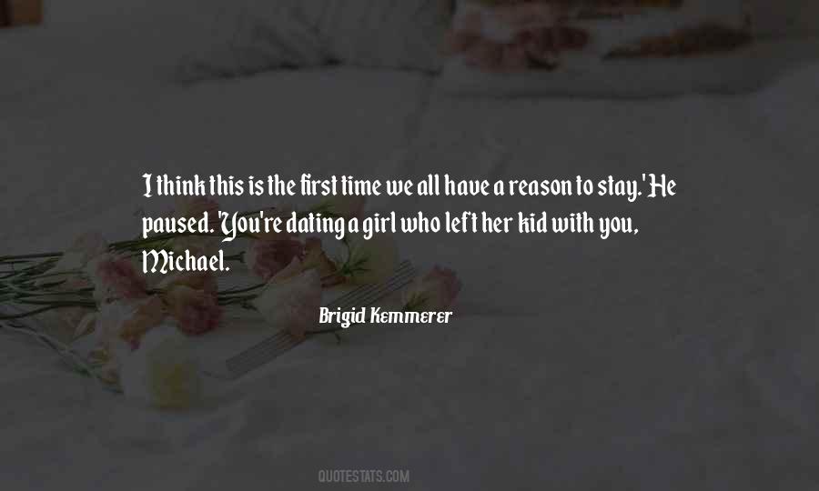 You're The Reason I Left Quotes #1139775