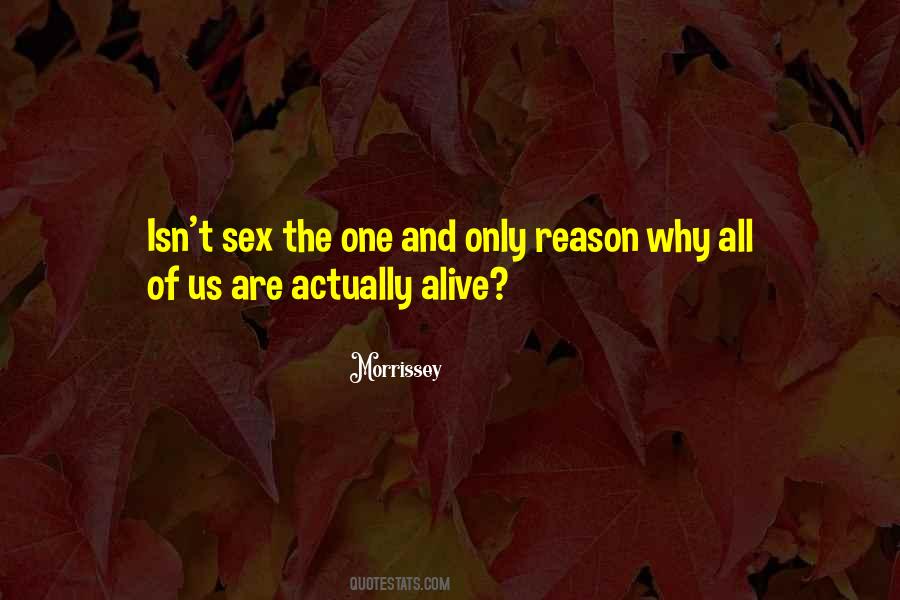 You're The Reason I'm Alive Quotes #645802