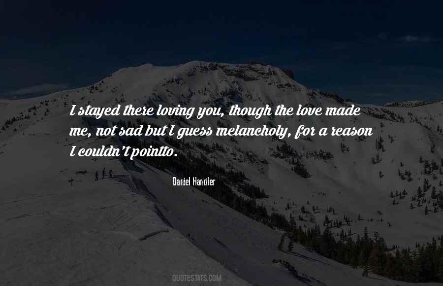 You're The Reason Love Quotes #10516