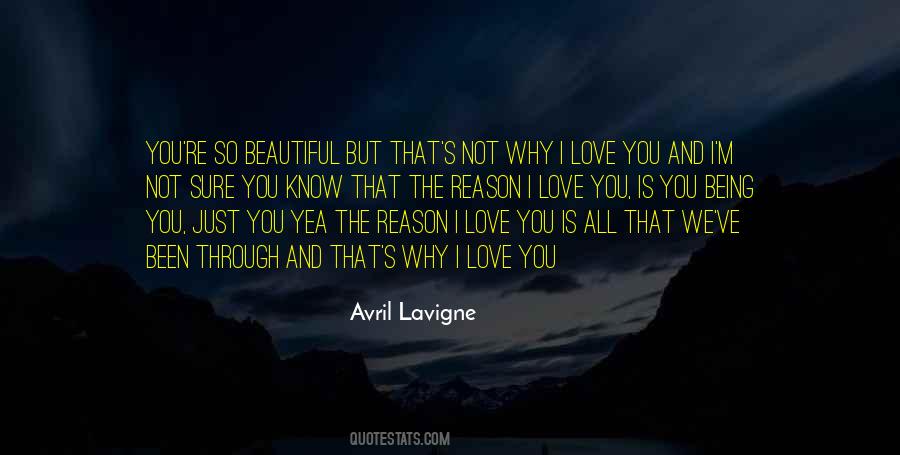 You're The Reason Love Quotes #1654289