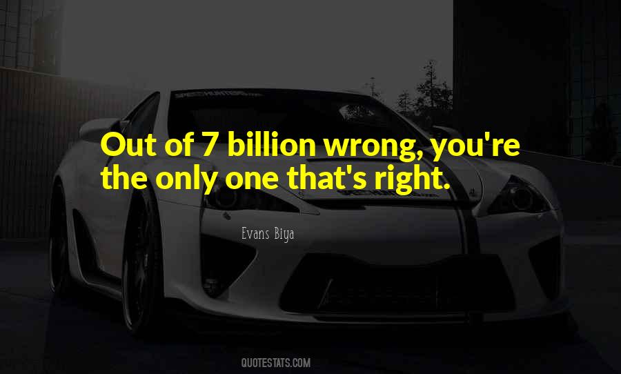 You're The Right One Quotes #124041