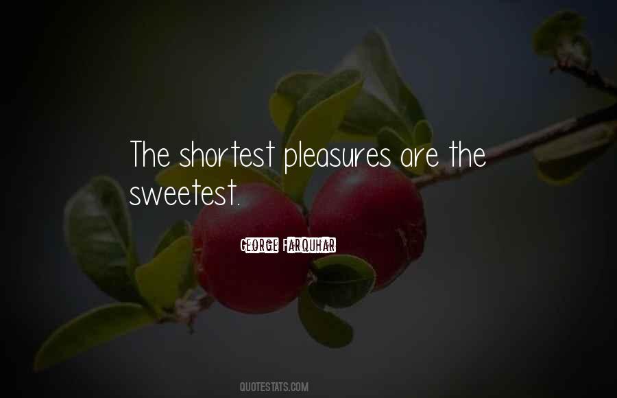 You're The Sweetest Thing Quotes #61437