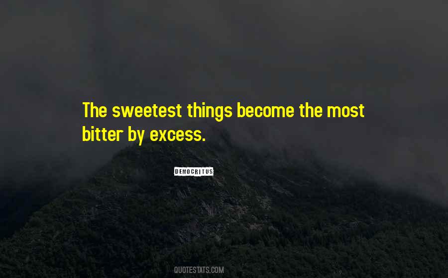 You're The Sweetest Thing Quotes #74206