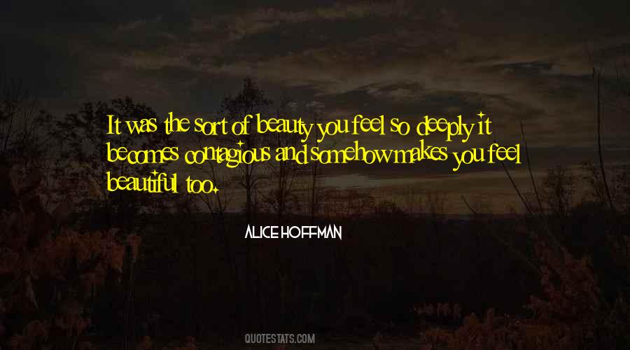 You're Too Beautiful Quotes #780355