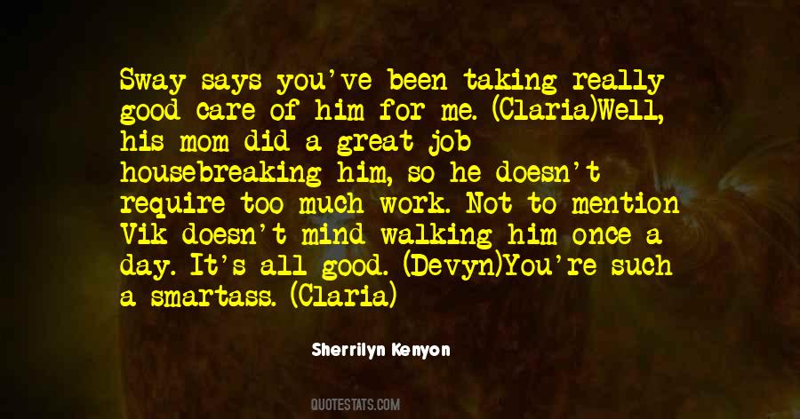 You're Too Good For Me Quotes #205922
