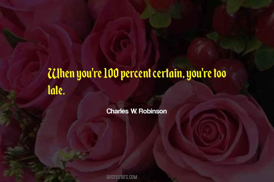 You're Too Late Quotes #1709056