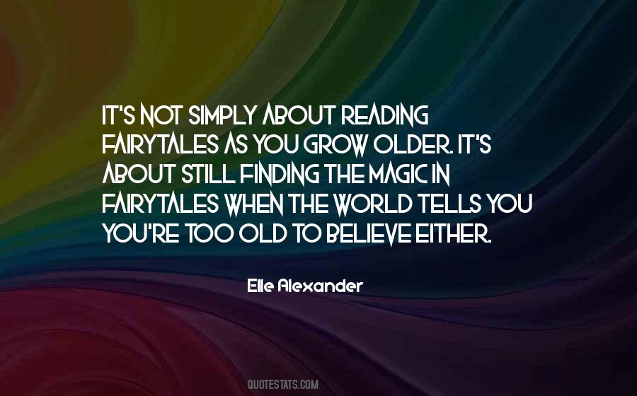 You're Too Old Quotes #8212